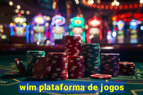 wim plataforma de jogos